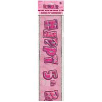 Glitz Pink 5 Foil Banner 12ft