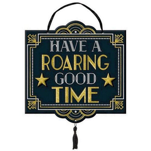 Glitz & Glam Sign Have A Roaring Good Time 30cm x 24cm
