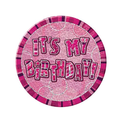 Glitz Pink Jumbo Birthday Badge - It'S My Birthday