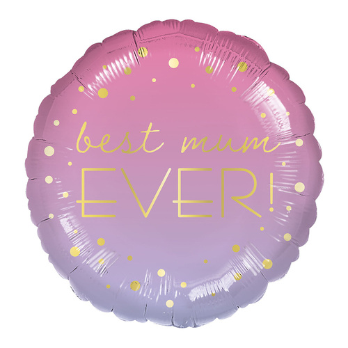 45cm Standard Best Mum Ever Ombre Foil Balloon